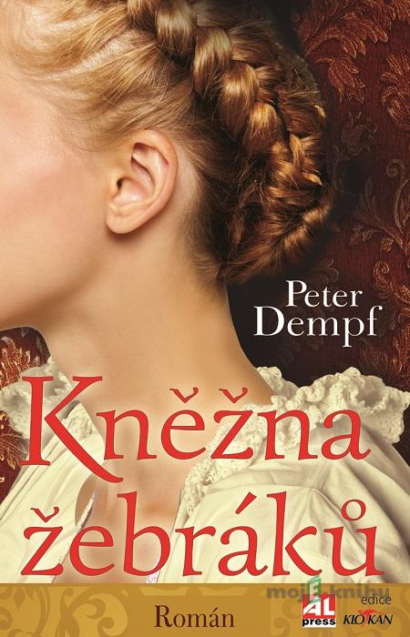 Kněžna žebráků - Peter Dempf Kněžna žebráků - Peter Dempf