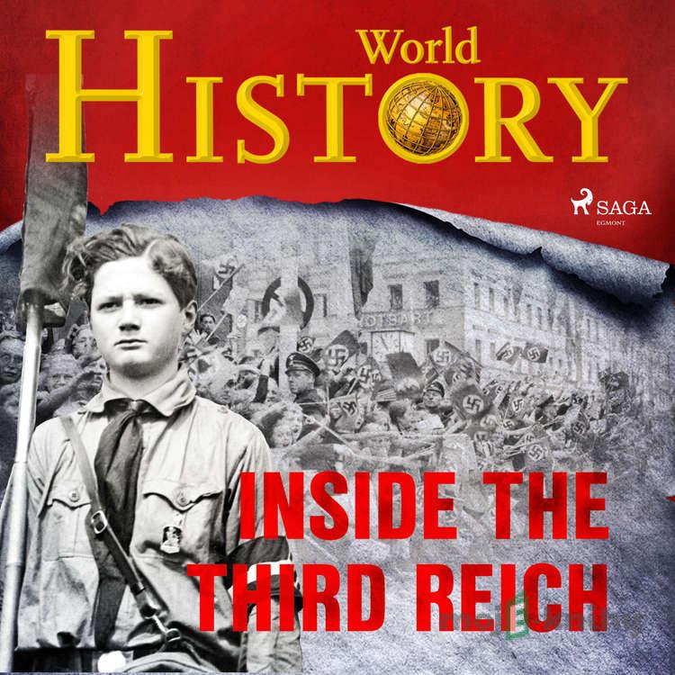 Inside the Third Reich (EN) - World History Inside the Third Reich (EN) - World History