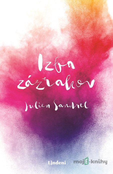 Izba zázrakov - Julien Sandrel Izba zázrakov - Julien Sandrel