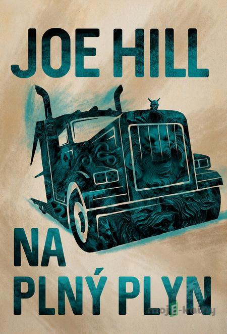 Na plný plyn - Joe Hill Na plný plyn - Joe Hill