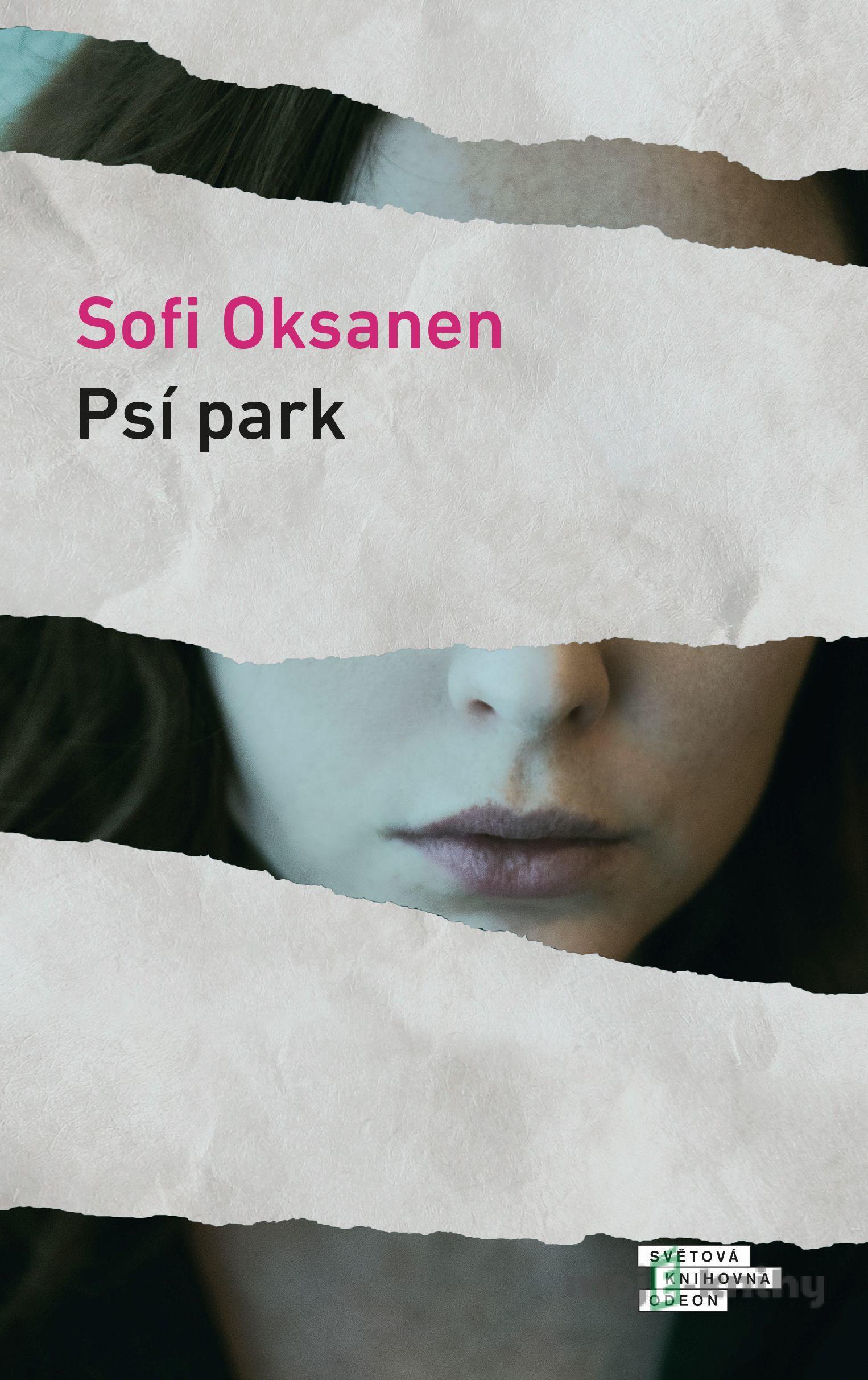 Psí park - Sofi Oksanen Psí park - Sofi Oksanen