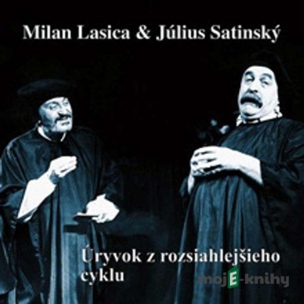 Úryvok z rozsiahlejšieho cyklu - Milan Lasica,Július Satinský