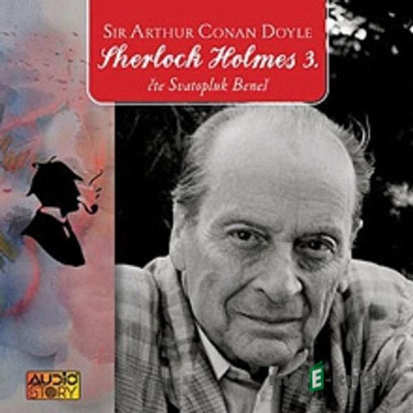 Sherlock Holmes 3 - Arthur Conan Doyle