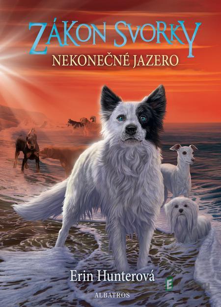 Zákon svorky 5: Nekonečné jazero - Erin Hunter Zákon svorky 5: Nekonečné jazero - Erin Hunter