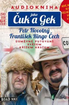 Jako Čuk a Gek - František Ringo Čech,Petr Novotný