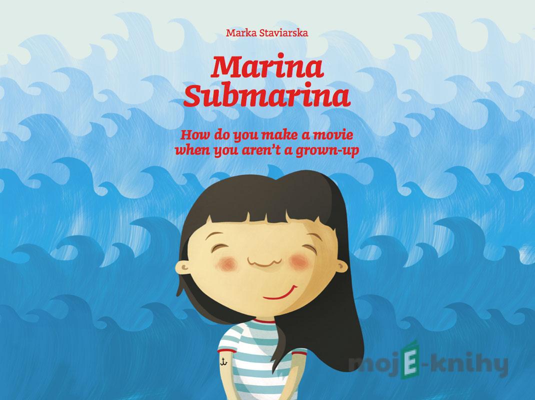 Marina Submarina - Marka Staviarska Marina Submarina - Marka Staviarska
