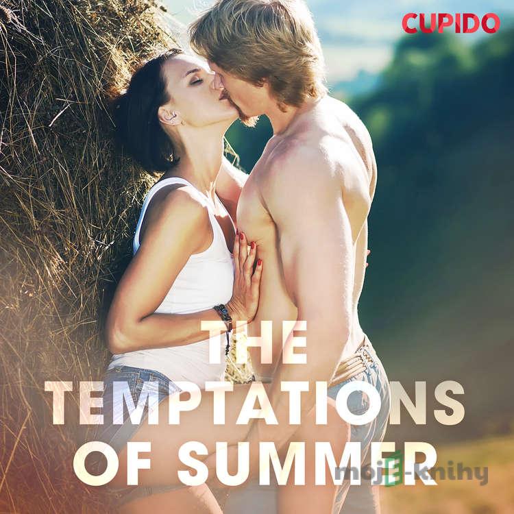 The Temptations of Summer (EN) - Cupido And Others The Temptations of Summer (EN) - Cupido And Others