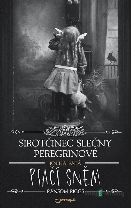 Sirotčinec slečny Peregrinové 5: Ptačí sněm - Ransom Riggs Sirotčinec slečny Peregrinové 5: Ptačí sněm - Ransom Riggs