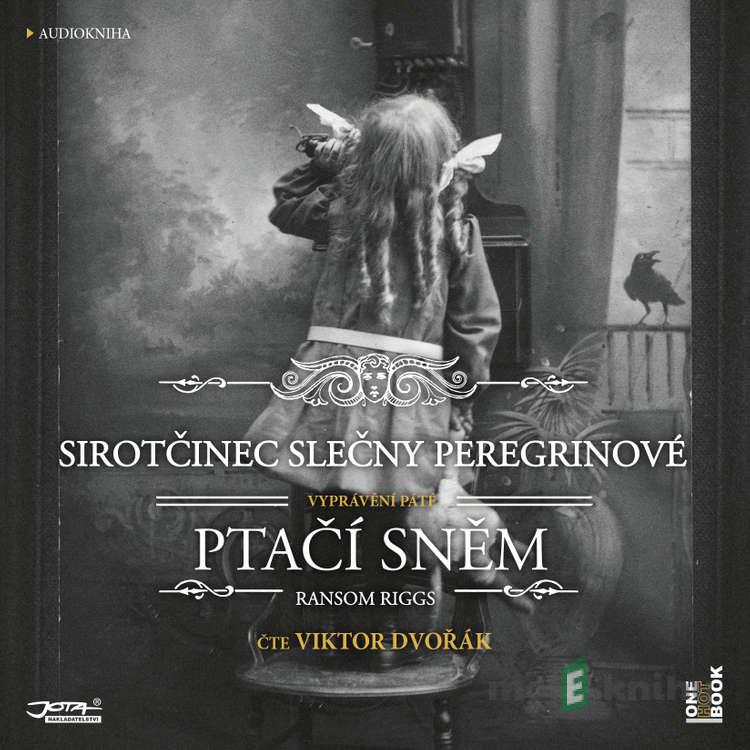 Sirotčinec slečny Peregrinové: Ptačí sněm - Ransom Riggs Sirotčinec slečny Peregrinové: Ptačí sněm - Ransom Riggs