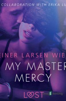 At My Master's Mercy - Sexy erotica (EN) - Reiner Larsen Wiese