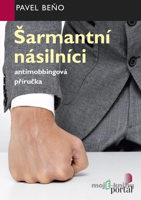 Šarmantní násilníci - Pavel Beňo Šarmantní násilníci - Pavel Beňo