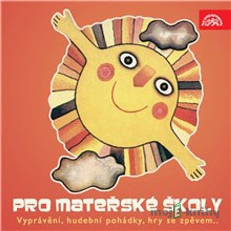 Pro mateřské školy (Vyprávění, hudební pohádky, hry se zpěvem...) - Lidová,Drahuše Černá,Věra Beránková-Bubeníčková,Josef Hurník Pro mateřské školy (Vyprávění, hudební pohádky, hry se zpěvem...) - Lidová,Drahuše Černá,Věra Beránková-Bubeníčková,Josef Hurník