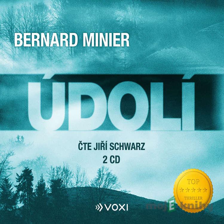 Údolí - Bernard Minier Údolí - Bernard Minier