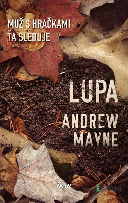 Lupa - Andrew Mayne Lupa - Andrew Mayne