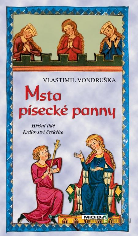 Msta písecké panny - Vlastimil Vondruška Msta písecké panny - Vlastimil Vondruška