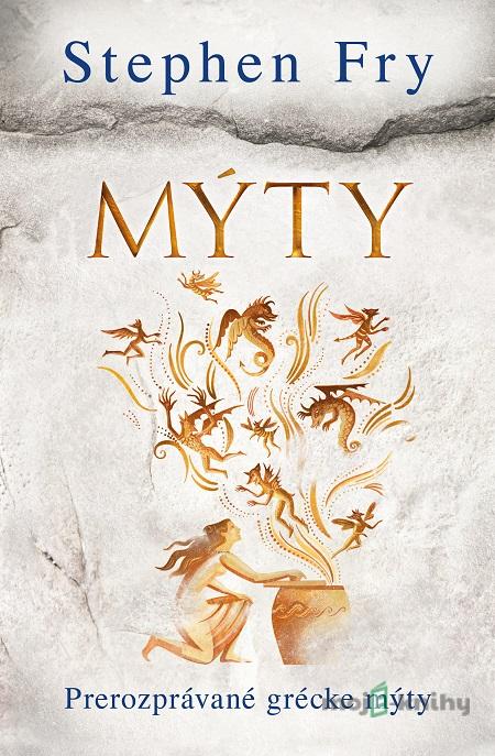 Mýty - Stephen Fry Mýty - Stephen Fry
