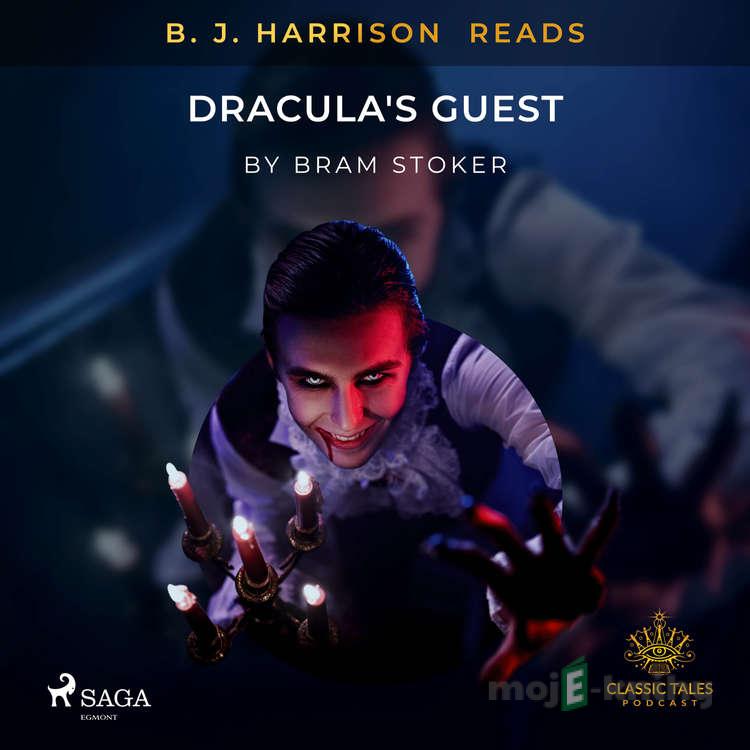 B. J. Harrison Reads Dracula's Guest (EN) - Bram Stoker B. J. Harrison Reads Dracula's Guest (EN) - Bram Stoker