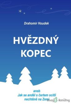 Hvězdný kopec - Drahomír Houdek