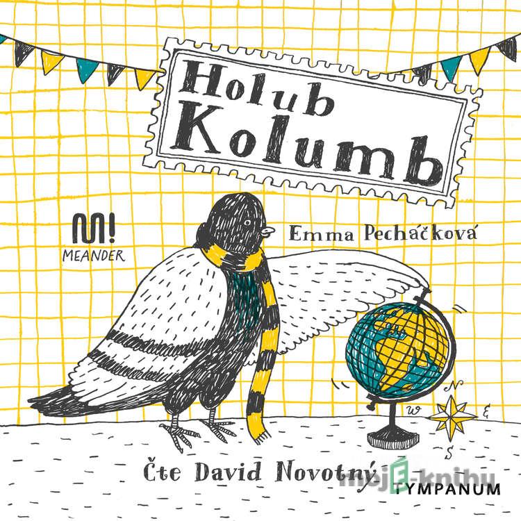 Holub Kolumb - Emma Pecháčková Holub Kolumb - Emma Pecháčková