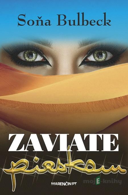 Zaviate pieskom - Soňa Bulbeck Zaviate pieskom - Soňa Bulbeck
