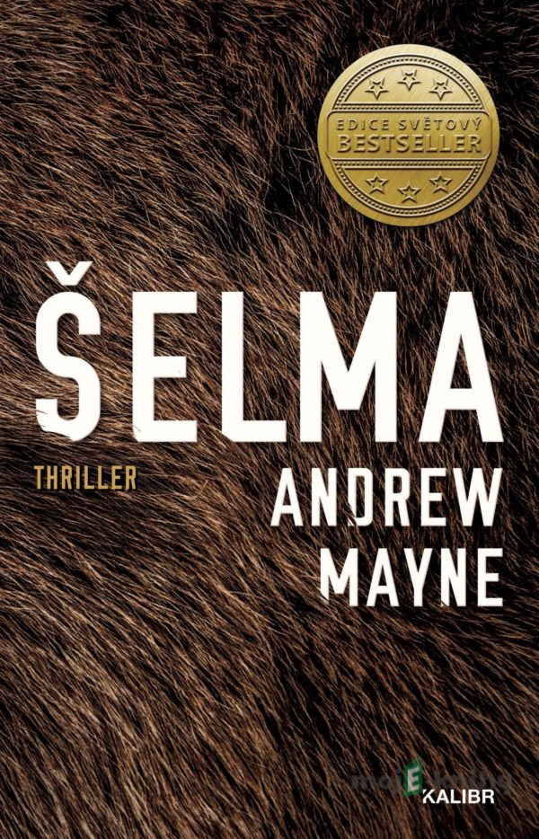 Šelma - Andrew Mayne