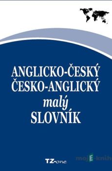 Anglicko-český/ česko-anglický malý slovník - Kolektiv autorů