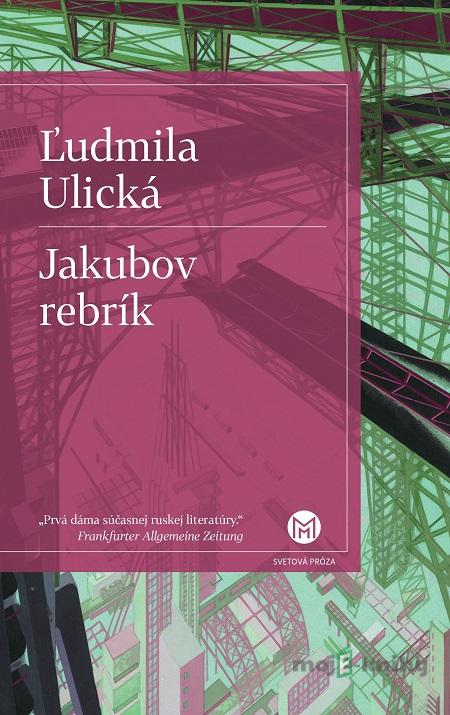 Jakubov rebrík - Ľudmila Ulická Jakubov rebrík - Ľudmila Ulická