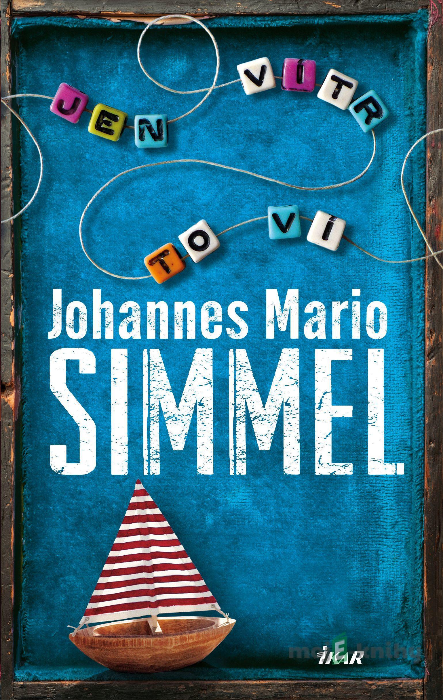 Jen vítr to ví - Mario Johannes Simmel Jen vítr to ví - Mario Johannes Simmel