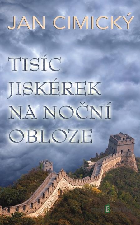 Tisíc jiskérek na noční obloze - Jan Cimický Tisíc jiskérek na noční obloze - Jan Cimický