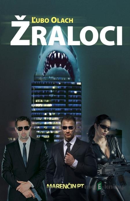 Žraloci - Ľubo Olach Žraloci - Ľubo Olach