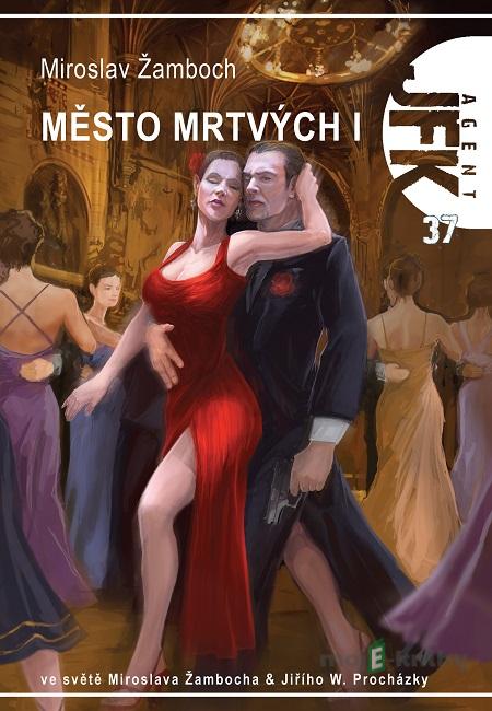 Město mrtvých I - Miroslav Žamboch Město mrtvých I - Miroslav Žamboch