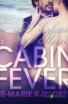 Cabin Fever 3: A Change of Heart (EN) - Ane-Marie Kjeldberg