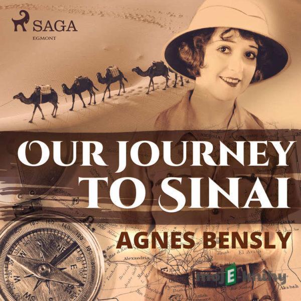 Our Journey to Sinai (EN) - Agnes Bensly