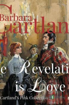 The Revelation is Love (Barbara Cartland s Pink Collection 73) (EN) - Barbara Cartland
