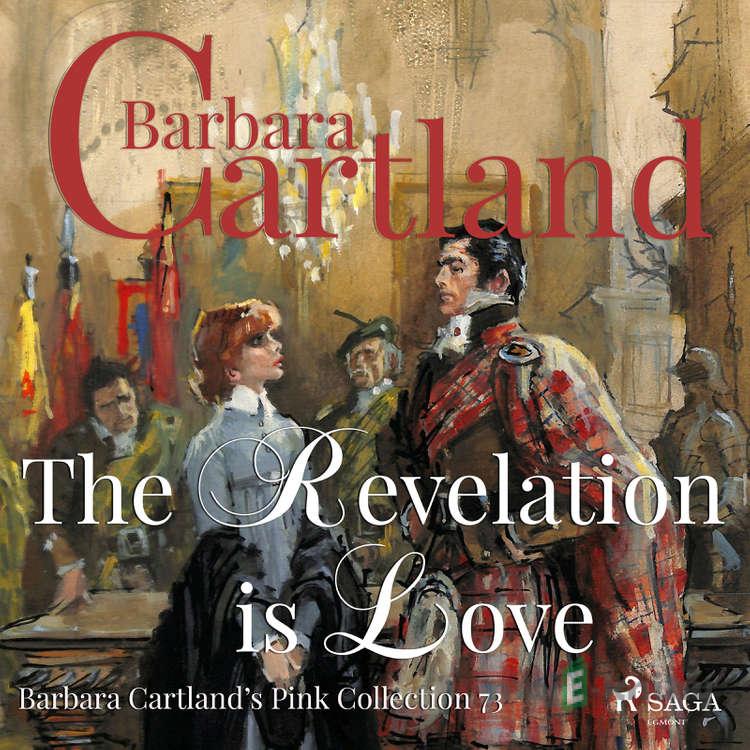 The Revelation is Love (Barbara Cartland s Pink Collection 73) (EN) - Barbara Cartland The Revelation is Love (Barbara Cartland s Pink Collection 73) (EN) - Barbara Cartland
