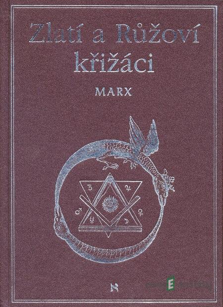 Zlatí a Růžoví křižáci - Arnold March Zlatí a Růžoví křižáci - Arnold March