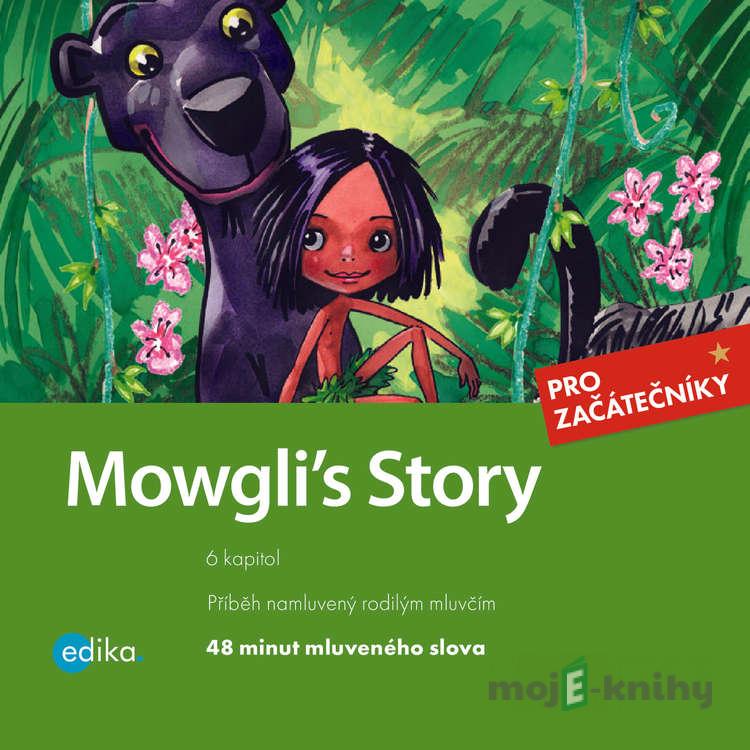 Mowgli´s Story (EN) - Rudyard Kipling,Dana Olšovská Mowgli´s Story (EN) - Rudyard Kipling,Dana Olšovská