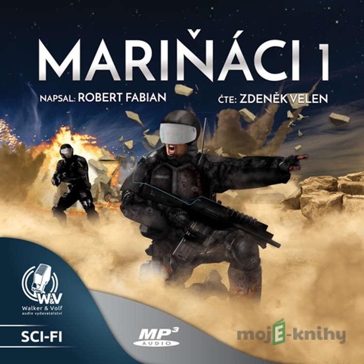 Mariňáci 1 - Robert Fabian Mariňáci 1 - Robert Fabian