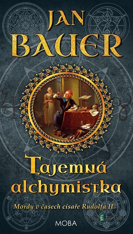 Tajemná alchymistka - Jan Bauer Tajemná alchymistka - Jan Bauer