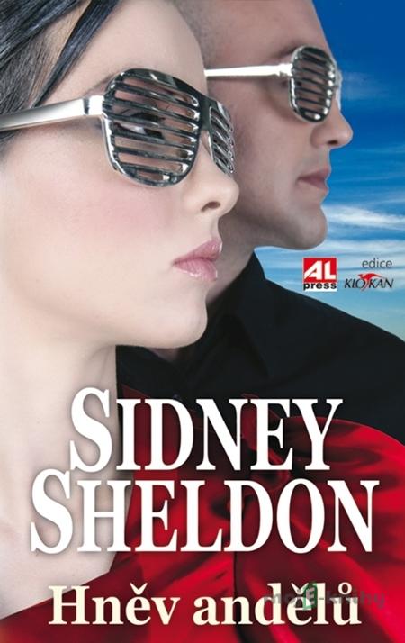 Hněv andělů - Sidney Sheldon Hněv andělů - Sidney Sheldon