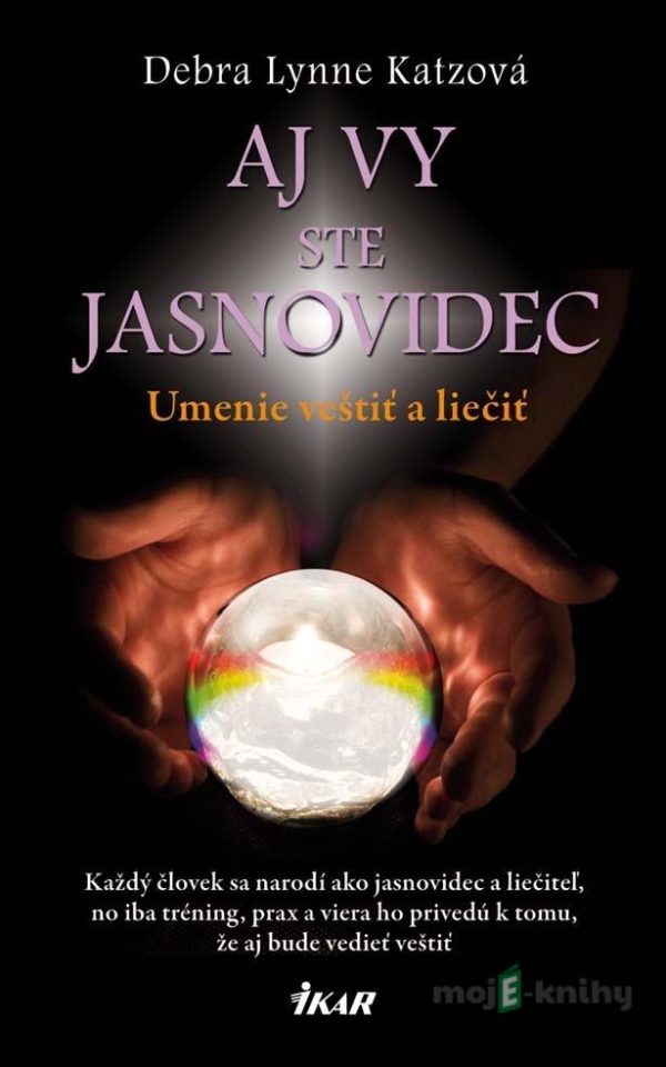 Aj vy ste jasnovidec - Debra Lynne Katzová