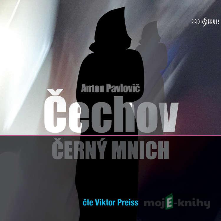 Černý Mnich - Anton Pavlovič Čechov Černý Mnich - Anton Pavlovič Čechov