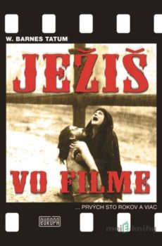 Ježiš vo filme - W. Barnes Tatum