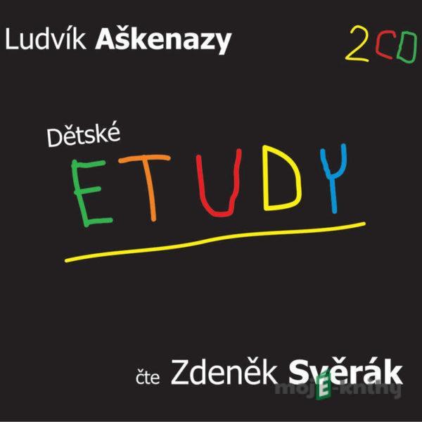 Dětské etudy - Ludvík Aškenazy