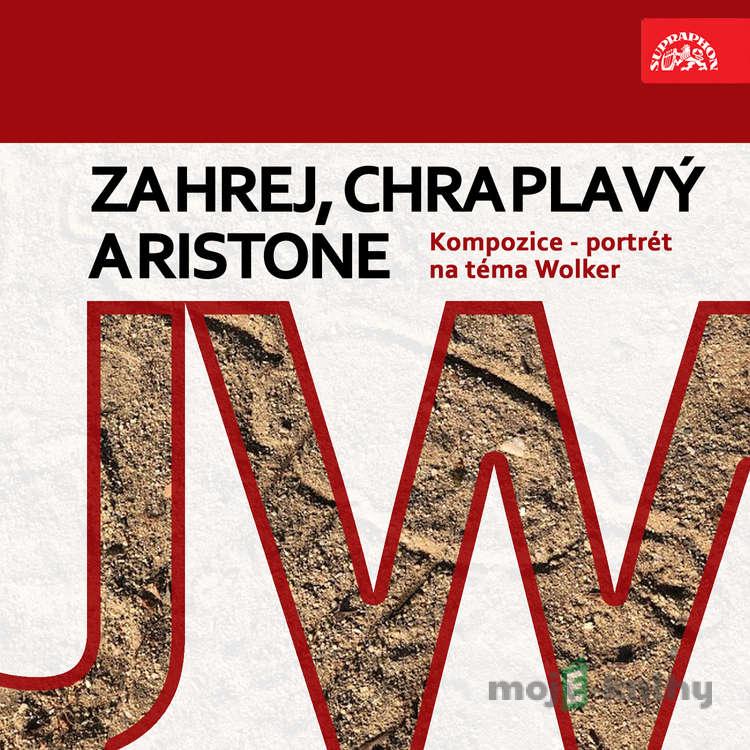 Zahrej, chraplavý Aristone. Kompozice - portrét na téma Wolker - Josef Henke Zahrej, chraplavý Aristone. Kompozice - portrét na téma Wolker - Josef Henke