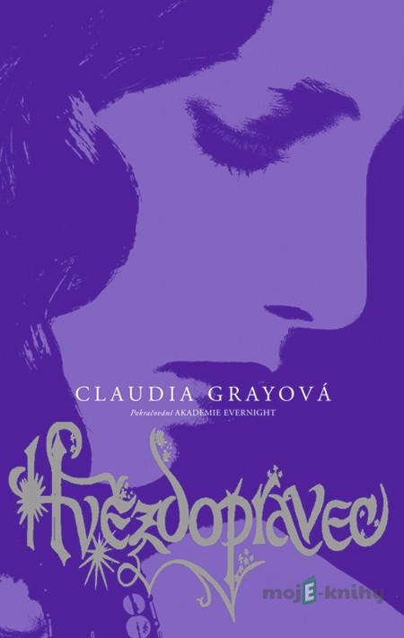 Hvězdopravec - Claudia Grayová Hvězdopravec - Claudia Grayová