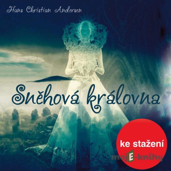 Sněhová královna - Hans Christian Andersen