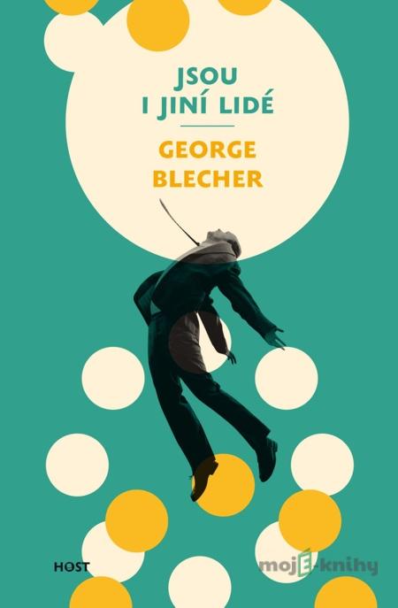 Jsou i jiní lidé - George Blecher Jsou i jiní lidé - George Blecher