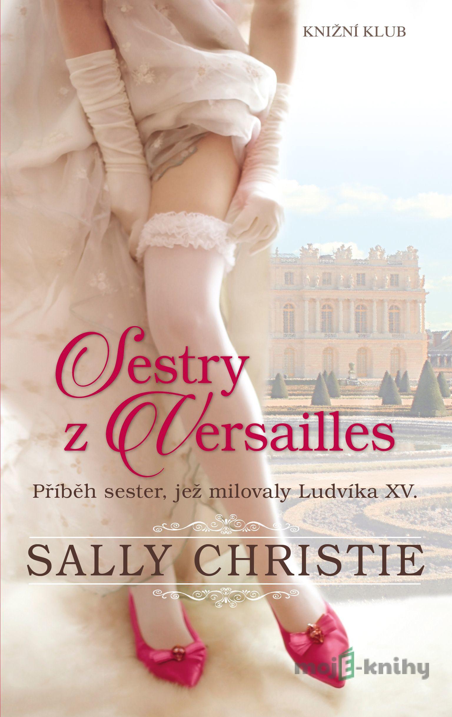 Sestry z Versailles - Christie Sally Sestry z Versailles - Christie Sally