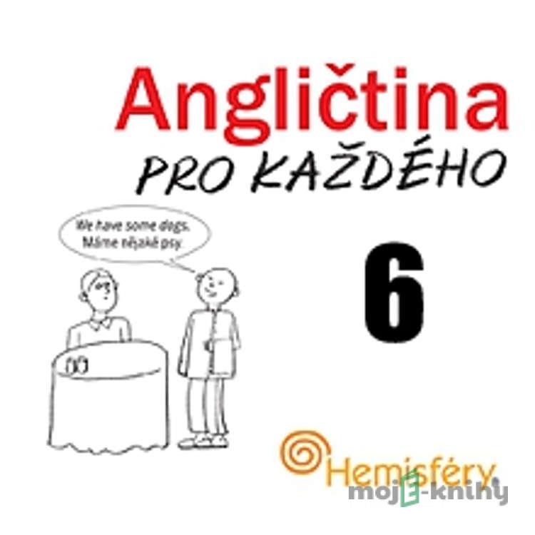 Angličtina pro každého 6 - Lucie Meisnerová,Roman Baroš Angličtina pro každého 6 - Lucie Meisnerová,Roman Baroš